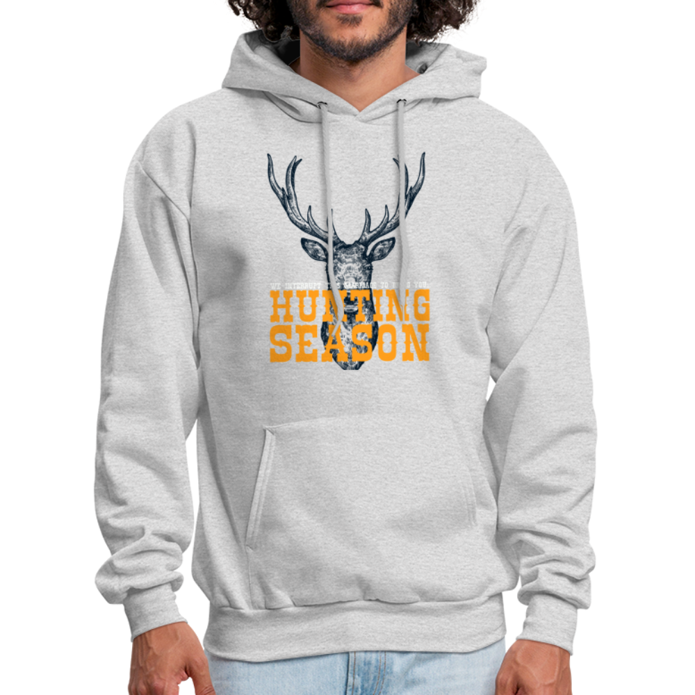 "We interrupt this marriage to bring you hunting season" Men's Funny Hunting Hoodie - ash 