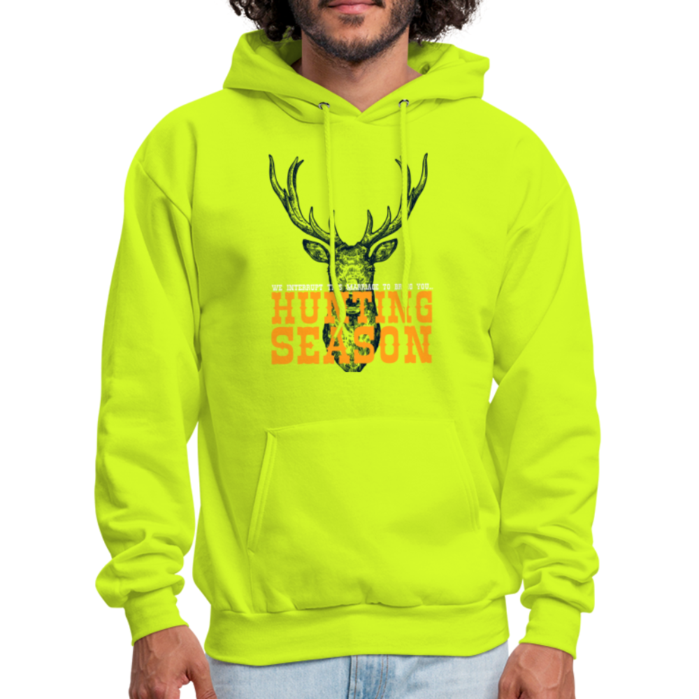 "We interrupt this marriage to bring you hunting season" Men's Funny Hunting Hoodie - safety green